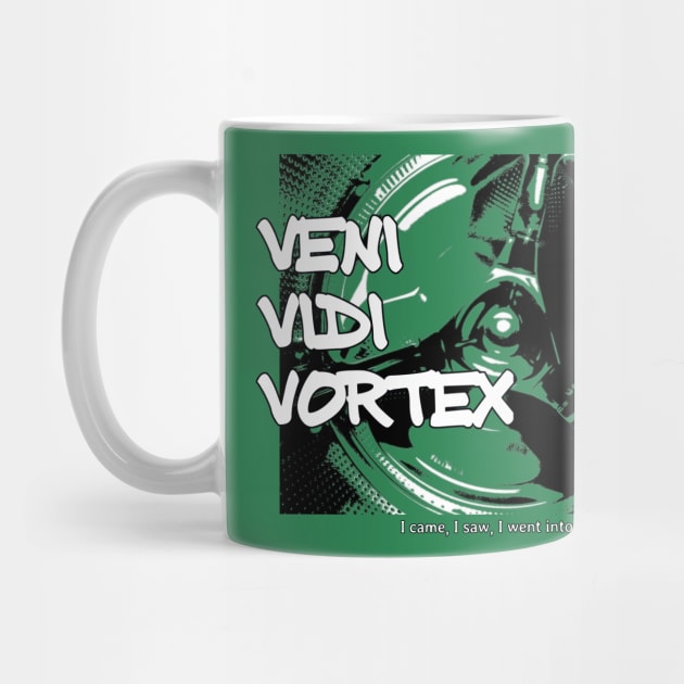 Veni Vidi Vortex - I came, I saw, I went into a spin by soitwouldseem